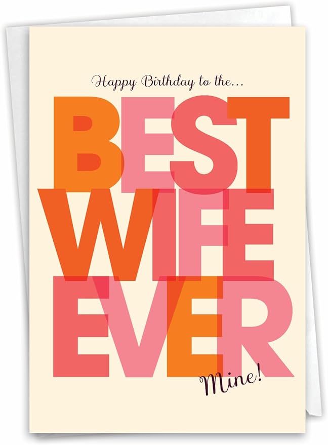 NobleWorks - 1 Sassy Happy Birthday Card Funny - Hilarious Grown-Up Card for Women, Wife, Stationery Humor - Best Wife Ever C7350BDG