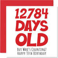 35th Birthday Card for Men Women Him Her - 12784 Days Old - Funny Adult Thirty-Five Thirty-Fifth Happy Birthday Card for Brother Sister Son Daughter Mom Dad, 5.7 x 5.7 Inch Humor Joke Greeting Cards