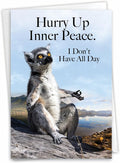 NobleWorks Funny Birthday Greeting Card with 5 x 7 Inch Envelope for Men and Women (1 Card) Meditation Bday, Inner Peace Rush C10253BDG