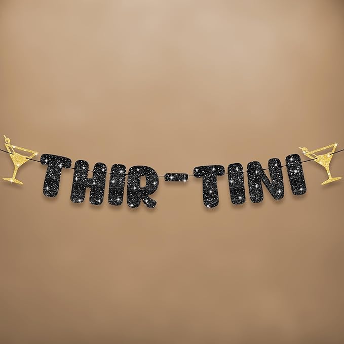 KatchOn, Thir-Tini 30th Birthday Banner – 10 Feet, No DIY | Black and Gold Glitter Martini Party Decorations, Funny 30th Birthday Decorations for Her, Him | A Tini Bit Older 30th Birthday Party Decorations