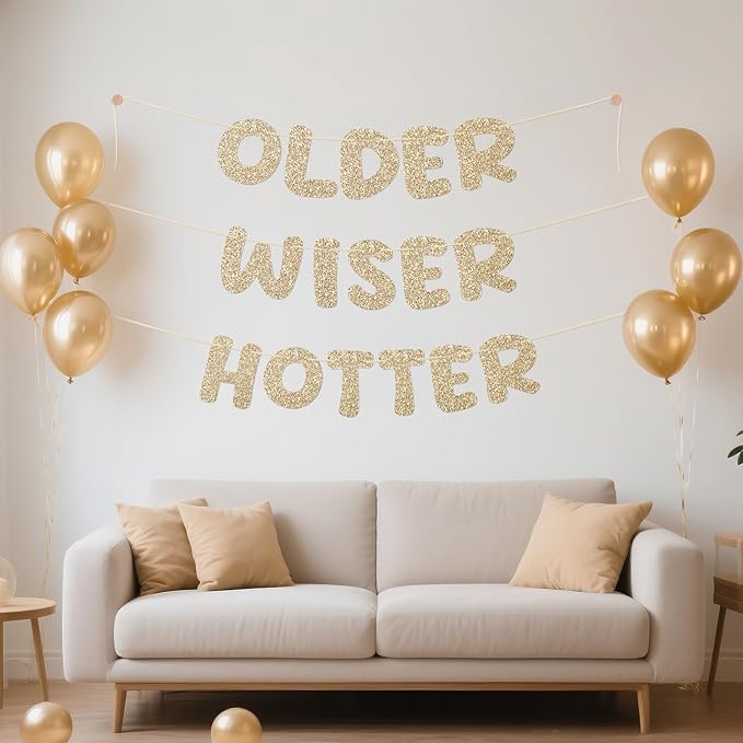 Pre-Strung Happy Birthday Banner Birthday Sign NO DIY Glitter Older Wiser Hotter Banner for Women Men 30th 40th 50th 60th 70th 80th Funny Gold Birthday Decorations (Champagne Gold)
