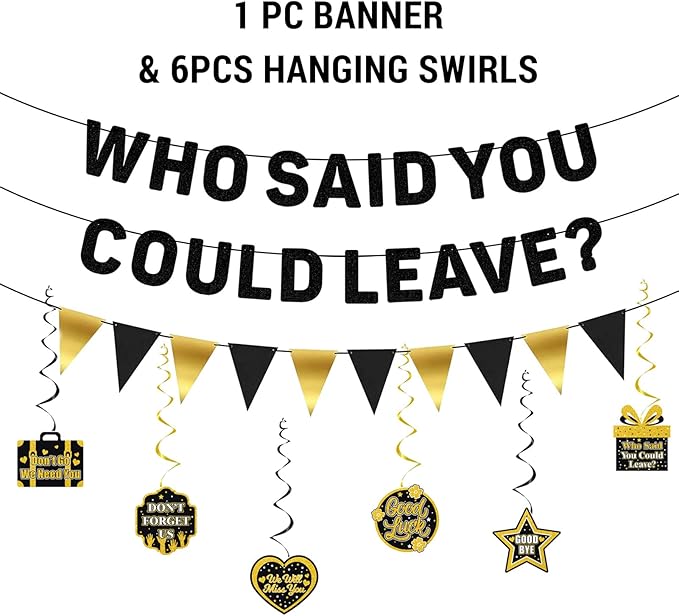 Roetyce Farewell Party Decorations, Who Said You Could Leave Banner Cake Toppers Balloons Hanging Swirls, Going Away Retirement Leaving Party Decorations for Men Women, Coworker Goodbye Party Supplies