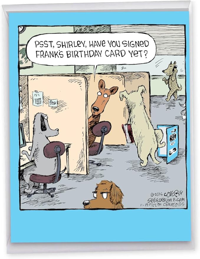 NobleWorks - 1 Big Funny Birthday Cartoon For Men and Women (8.5 x 11 Inch) - Jumbo Comic Humor, Group Greeting with Envelope - Frank's Card J2616BDG