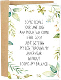 Humorous Getting Older Birthday Card, Funny Aging Birthday Card for Friend Family Coworker, Just Because Cards for Men Women