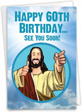 NobleWorks Humorous 60th Milestone Birthday Greeting Card with 5 x 7 Inch Envelope (1 Card) See You Soon - 60 C10005MBG