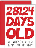 Stuff4 77th Birthday Card for Men Women Him Her - 28124 Days Old - Funny Seventy-Seven Seventy-Seventh Happy Birthday Card for Brother Grandma Grandpa Mom Dad, A5 Humor Joke Greeting Cards