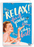 NobleWorks - 1 Funny Birthday Greeting Card - Sassy Bday Card for Women, Stationery Humor - Relax Birthday Girl C7018BDB