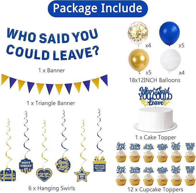 Roetyce Farewell Party Decorations, Gold and Blue Who Said You Could Leave Banner Cake Toppers Balloons Hanging Swirls, Going Away Retirement Leaving Party Decorations, Coworker Goodbye Party Supplies