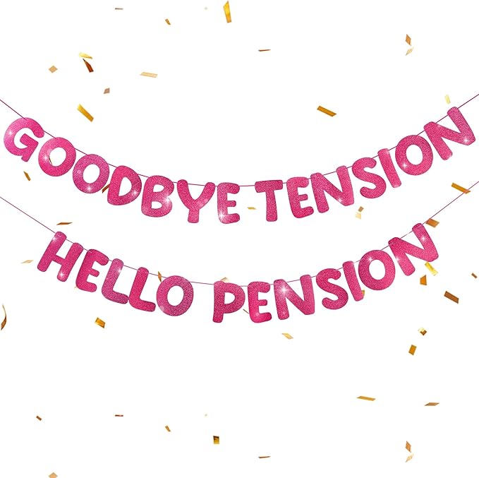 Retirement Banner Pre-Strung GOODBYE TENSION HELLO PENSION Banner Glitter Retirement Party Supplies Decorations for Women Men Office Home Decor (Hot pink)
