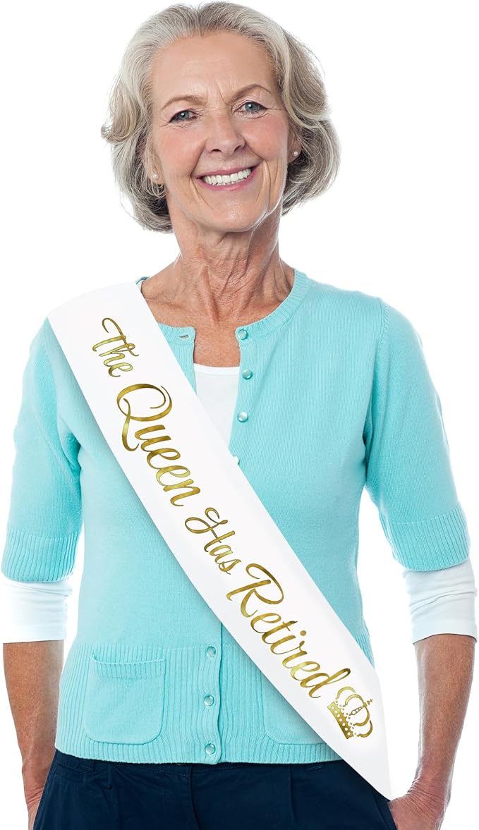 The Queen Has Retired Sash – Gold Foil Retirement Sash for Women. Great for Retirement Party and Events