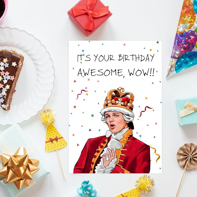 PIUST Hamilton Birthday Card, King George III Birthday Card, Hamilton The Musical Birthday card, It's your birthday, Awesome, wow!(72)