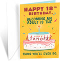 Prime Greetings Funny 18th Birthday Card, Made in America, Eco-Friendly, Thick Card Stock with Premium Envelope 5in x 7.75in, Packaged in Protective Mailer