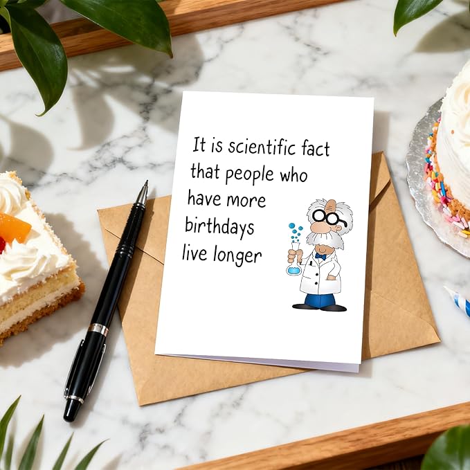 Funny Birthday Card for Men - Humorous Science Fact Joke for Dad, Husband, or Brother - 5x7 Inch Happy Birthday Card with Envelope - Witty Gag Gift for Him