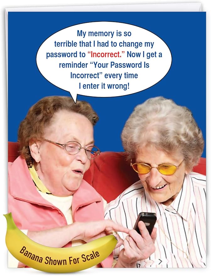 NobleWorks - 1 Big Humorous Happy Birthday Appreciation Card 8.5 x 11 Inch with Envelope, Jumbo Greeting a Funny Cell Phone Congratulations for Grandma and Old Ladies - Incorrect Password J9912