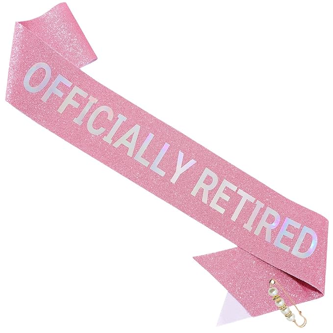 Officially Retired Elegance Sash - Retirement Sash for Both Women and Men with Pearl Safety Pin. Perfect for Retirement Parties, Events, and Thoughtful Novelty Gifts (Pink, Large)