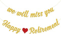 Happy Retirement Banner and We Will Miss You Banner for Retirement Party Decorations(Pre-Strung)