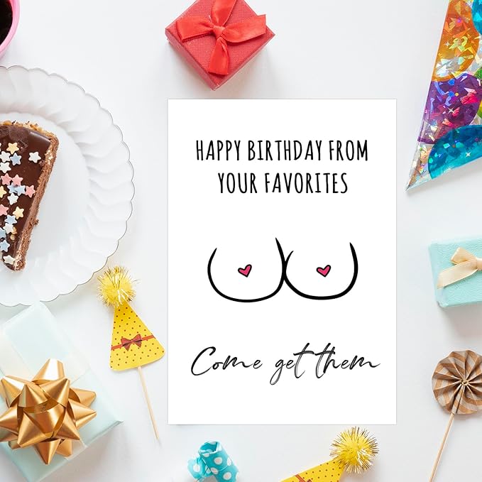 PIUST Funny Birthday Card for Husband, Sexy Birthday Gift for Boyfriend, Rude Bday card for fiance, Happy birthday from your favorites Come Get Them card (34)