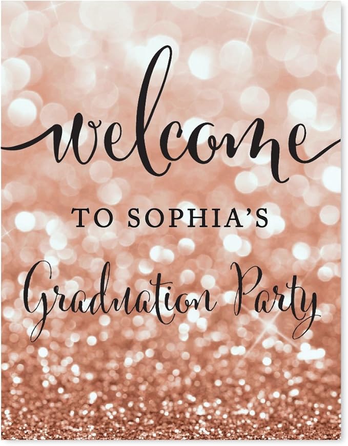 Andaz Press Personalized Graduation Party Signs, Glitzy Rose Gold Glitter, 8.5x11-inch, Welcome to Sophia's Graduation Party, 1-Pack, Bokeh Colored Party Supplies, Custom Name