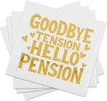 50 Pack Gold and White Retirement Paper Cocktail Napkins,GOODBYE TENSION HELLO PENSION Funny Farewell Celebration Party Supplies