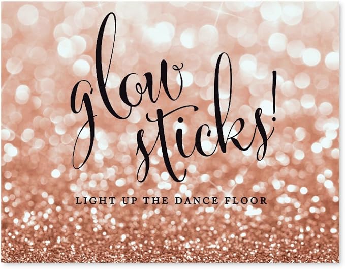 Andaz Press Wedding Party Signs, Glitzy Rose Gold Glitter, 8.5x11-inch, Glow Sticks Light Up the Dance Floor, 1-Pack, Bokeh Colored Party Supplies