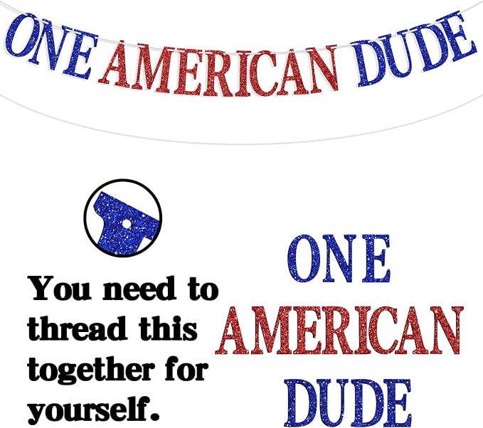Glitter One American Dude Banner, Happy 4th of July Birthday Bunting Sign - Memorial Day Fourth of July Garlands - America Independent Day Celebration Party Decorations Supplies