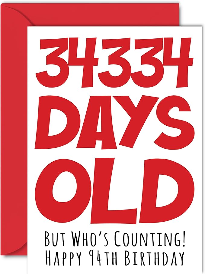 Stuff4 94th Birthday Card for Men Women Him Her - 34334 Days Old - Funny Ninety-Four Ninety-Fourth Happy Birthday Card for Grandma Grandpa Gran Mom Dad, A5 Humor Joke Greeting Cards