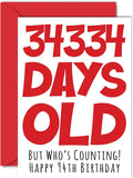 Stuff4 94th Birthday Card for Men Women Him Her - 34334 Days Old - Funny Ninety-Four Ninety-Fourth Happy Birthday Card for Grandma Grandpa Gran Mom Dad, A5 Humor Joke Greeting Cards