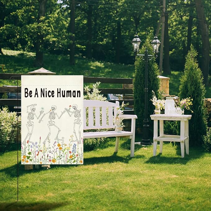 Funny Garden Flag Be a Nice Human Skeleton Skull Wildflower Double Sided Garden Flag Decoration for Yard Veranda Patio Outdoor 12 x18 inches