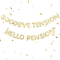 Retirement Banner Pre-Strung GOODBYE TENSION HELLO PENSION Banner Glitter Retirement Party Supplies Decorations for Women Men Office Home Decor (Chanmpagne Gold)