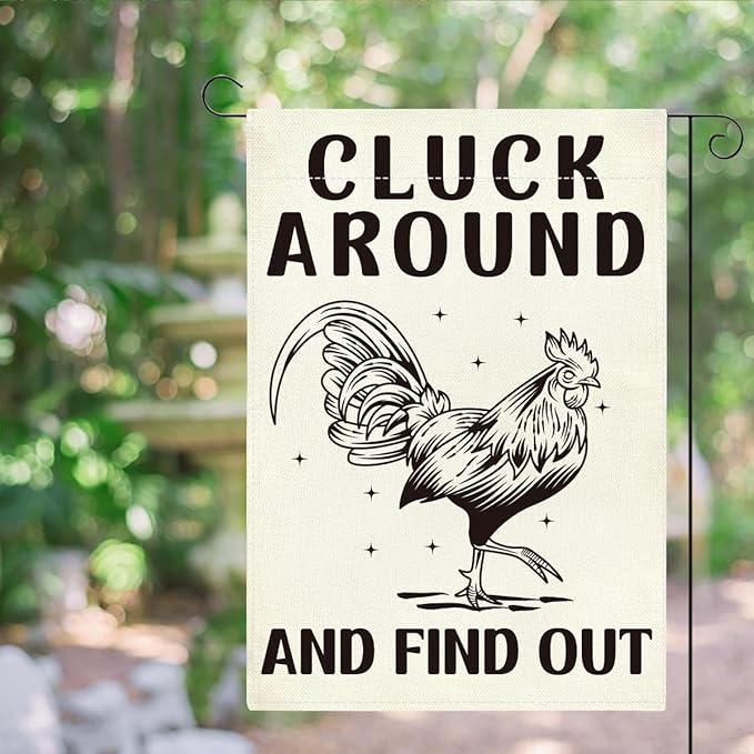 Funny Garden Flag Farmhouse Chicken Cluck Around and Find Out Flag Decor for Yard Veranda Patio Outdoor Double Sided Garden Flags 12 x18 inches