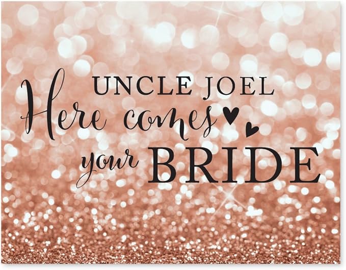Andaz Press Personalized Wedding Party Signs, Glitzy Rose Gold Glitter, 8.5x11-inch, Uncle Josh, Here Comes Your Bride, Ring Bearer or Flower Girl Sign, 1-Pack, Bokeh Colored Party Supplies, Custom