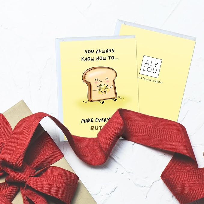 ALY LOU Mothers Day Card Anniversary Birthday for Mom Dad Wife Husband Girlfriend Boyfriend Stepmom Aunt Parents – Cute Funny Punny Greeting Card for Fathers Day – Blank Inside (Everything Butter)
