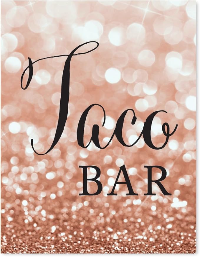 Andaz Press Wedding Party Signs, Glitzy Rose Gold Glitter, 8.5x11-inch, Taco Bar, 1-Pack, Bokeh Colored Party Supplies