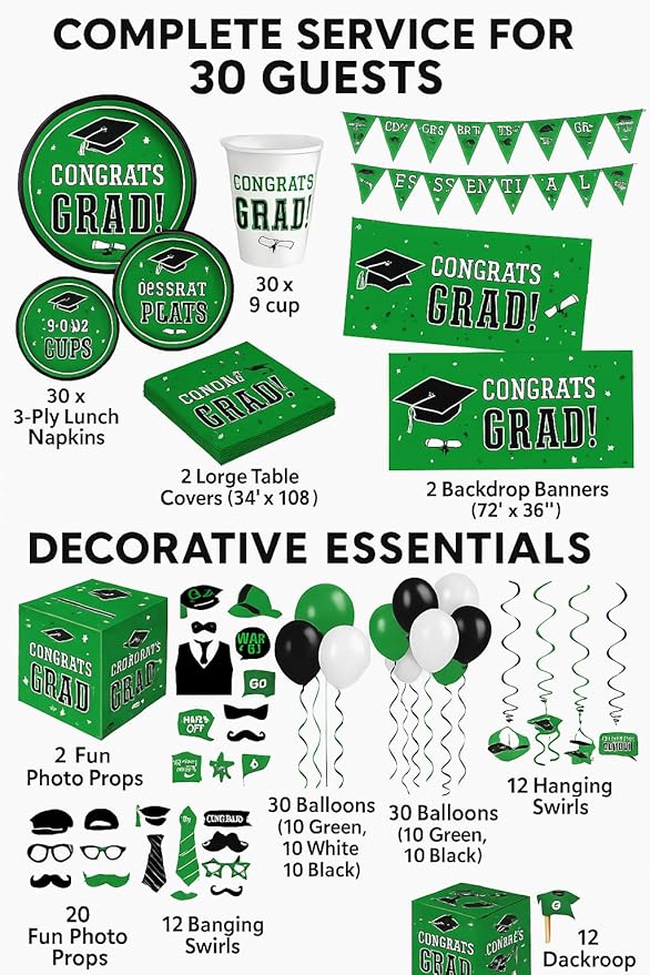 Serves 30 | Ultimate Party Pack | Congrats Grad Green Party Supplies | 9" Dinner Paper Plates | 7" Dessert Paper Plates | 9 oz Cups | 3 Ply Napkins | 2 Table Cover | 20 Photo Props | 12 Swirls | 30