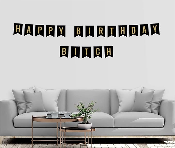 Andaz Press Faux Gold Glitter on Black Birthday Party Banner Decorations, Happy Birthday Bitch, Approx 5-Feet, 1-Set, Birthday Milestone Colored Hanging Pennant Decor