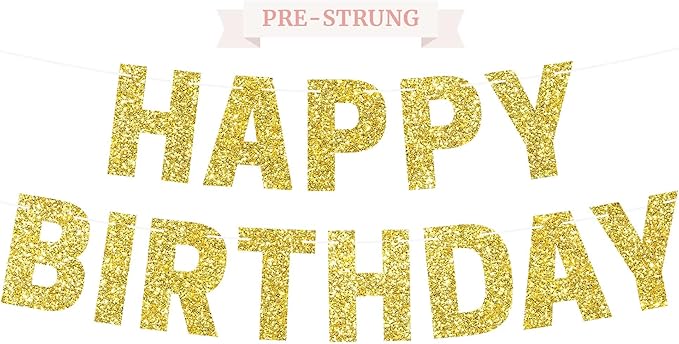 Pre-strung Happy Birthday Banner - No DIY - Glitter Birthday Party Banner for Men & Women - Pre-strung Garland on 8 ft Strands - Bday Party Decorations & Decor. Did We Mention No DIY (Yellow Gold)