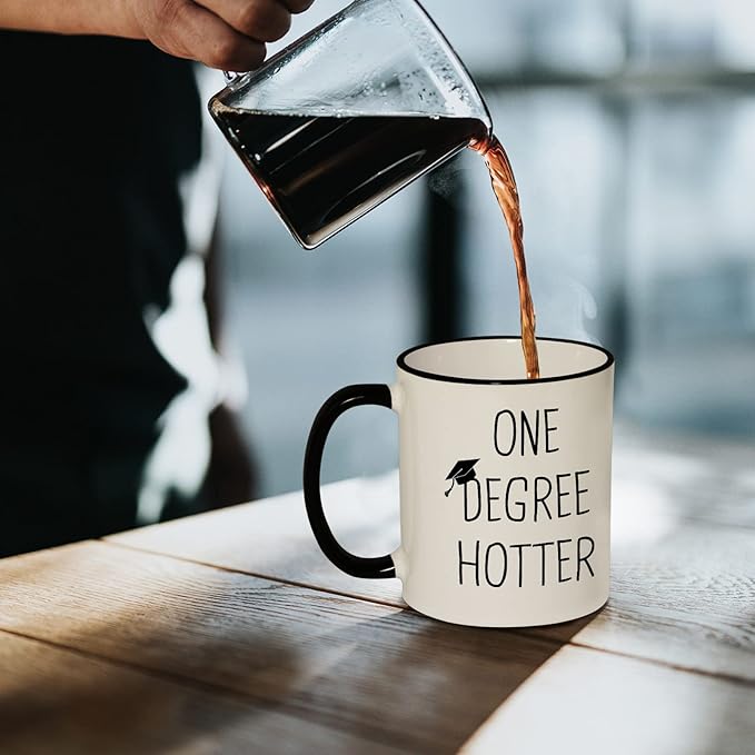 Graduation Gifts for Her, Him - 11oz Ceramic One Degree Hotter Mug - 2026 Funny College, Masters Degree, Phd, Nursing & Nurse, High School Grad Gifts for Women Men, Graduation Party Decorations