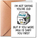 Funny Birthday Card for Him or Her, Funny Getting Older Birthday Card for Friends, Humorous Happy Birthday Card for Friend and Family, Old Age Happy Birthday Card