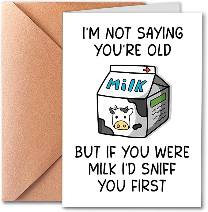 Funny Birthday Card for Him or Her, Funny Getting Older Birthday Card for Friends, Humorous Happy Birthday Card for Friend and Family, Old Age Happy Birthday Card
