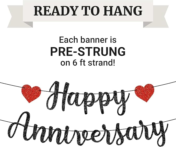 Pre-Strung Happy Anniversary Banner - No DIY - Black Glitter Wedding Anniversary Party Banner in Script - Pre-Strung Garland on 6 ft Strands - Wedding Decorations & Decor. Did We Mention No DIY