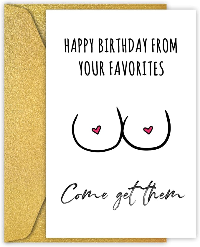 PIUST Funny Birthday Card for Husband, Sexy Birthday Gift for Boyfriend, Rude Bday card for fiance, Happy birthday from your favorites Come Get Them card (34)