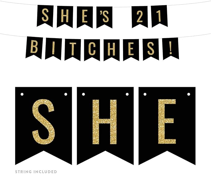 Andaz Press Faux Gold Glitter on Black Birthday Party Banner Decorations, She's 21 Bitches!, Approx 5-Feet, 1-Set, 21st Birthday Milestone Colored Hanging Pennant Decor
