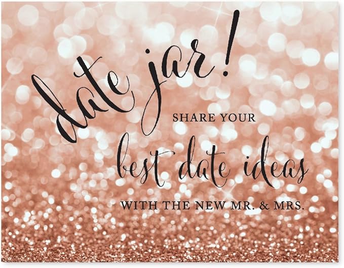 Andaz Press Wedding Party Signs, Glitzy Rose Gold Glitter, 8.5x11-inch, Date Jar Share Your Best Date Idea With the New Mr. & Mrs. Sign, 1-Pack, Bokeh Colored Party Supplies