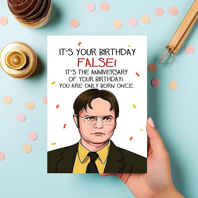 PIUST The Office Birthday Cards, Dwight Schrute Birthday Card, Funny Office Birthday Card, It Is Your Birthday False Card (58)