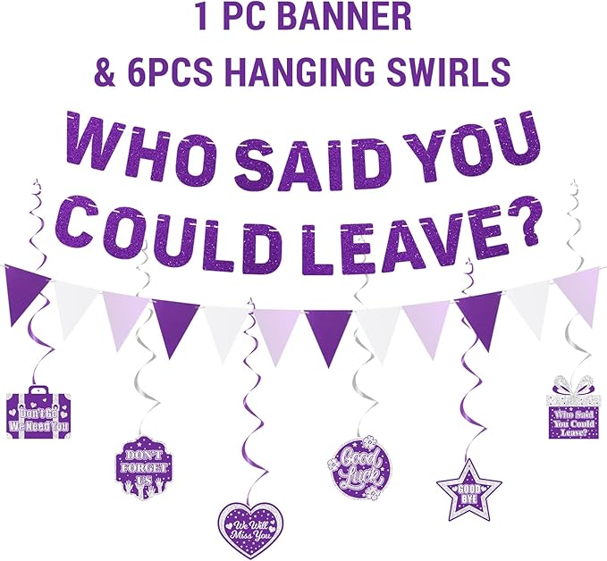 Roetyce Farewell Party Decorations, Purple Silver Who Said You Could Leave Banner Cake Toppers Balloons Hanging Swirls, Going Away Retirement Leaving Party Decorations, Coworker Goodbye Party Supplies