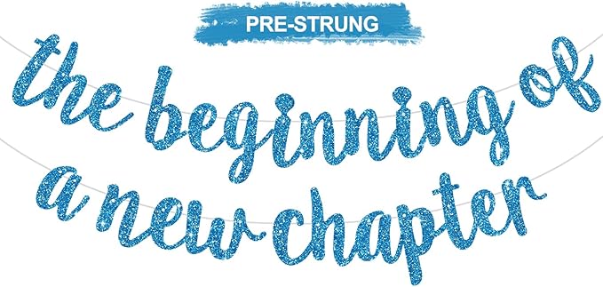 BEISHIDA Glitter Sky Blue The Beginning of A New Chapter Banner,Farewell Book Themed Housewarming Party Congratulations Decorations,Going away party Garland,Graduation Sign 2026 Banner,retirement Supplies