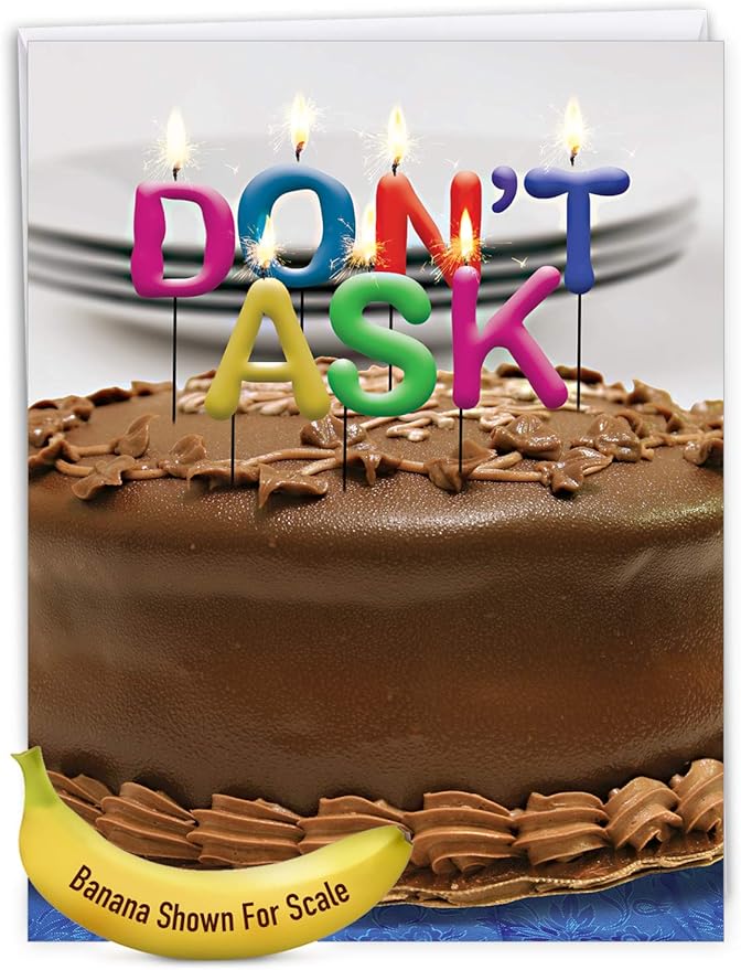 NobleWorks Jumbo Funny Birthday Greeting Card 8.5 x 11 Inch with Envelope for Men and Women (Not actual Candles) (1 Pack) Don't Ask Bday Candles J9956