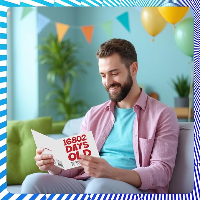 46th Birthday Card for Men Women Him Her - 16802 Days Old - Funny Adult Forty-Six Forty-Sixth Happy Birthday Card for Brother Sister Son Daughter Mom Dad, 5.7 x 5.7 Inch Humor Joke Greeting Cards