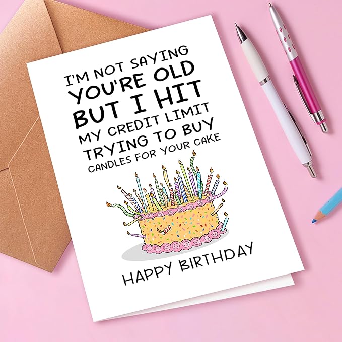 Funny Birthday Card for Men Dad - Hit My Credit Limit Candles Joke - Humorous Getting Old Card for Husband, Brother, Coworker - Premium 400GSM Thick Cardstock