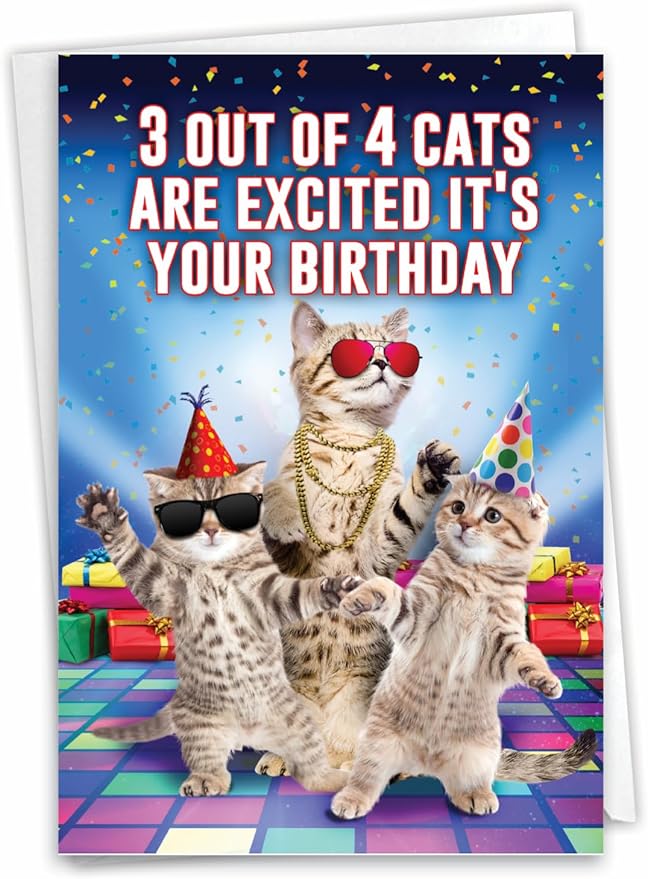NobleWorks - 1 Happy Birthday Card with Funny Animals - Wildlife and Pet Humor, Fun Birthday Celebration Notecard - Excited Cats C3525BDG